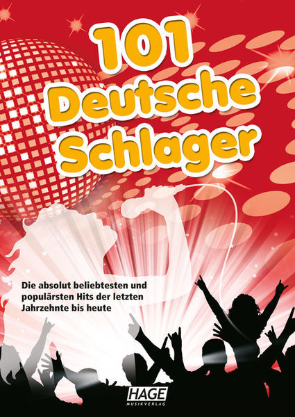 Hage Musikverlag 101 Deutsche Schlager und Lied