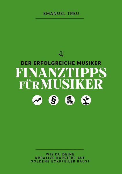 Emanuel Treu Finanztipps for Musiker